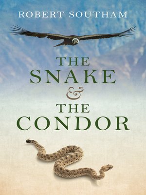 cover image of The Snake and the Condor